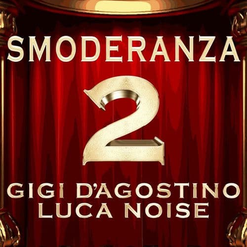 Smoderanza 2 — Gigi D'Agostino