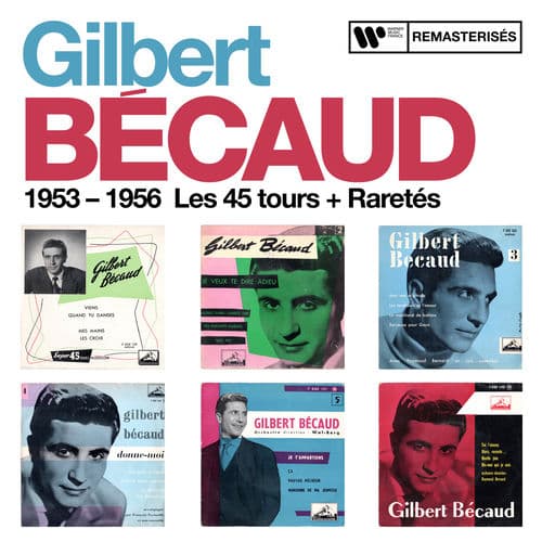 1953 - 1956 : Les 45 tours + Raretés — Gilbert Bécaud