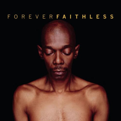 Forever Faithless - The Greatest Hits — Faithless