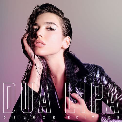 Dua Lipa (Deluxe) — Dua Lipa