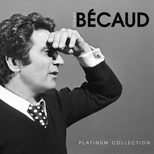 Platinum collection — Gilbert Bécaud