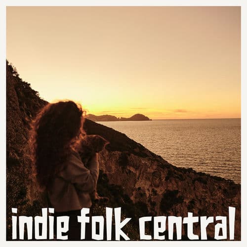 Indie Folk Central: June 2026 — Various Artists