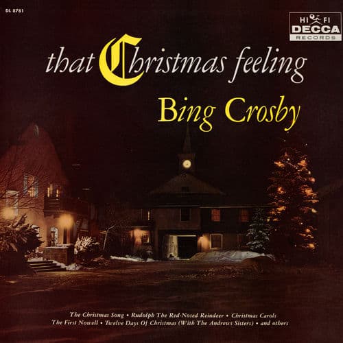 That Christmas Feeling — Bing Crosby
