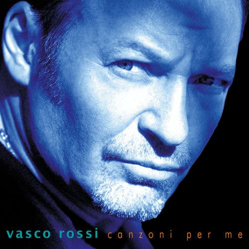 Canzoni Per Me (Remastered 2017) — Vasco Rossi