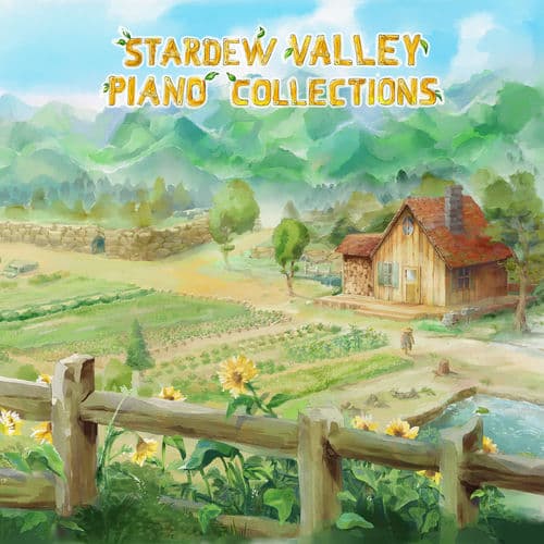 Stardew Valley Piano Collections — ConcernedApe