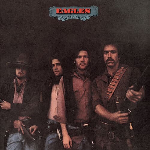 Desperado (2013 Remaster) — Eagles
