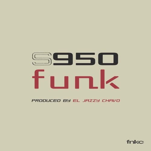 S950 Funk — El Jazzy Chavo