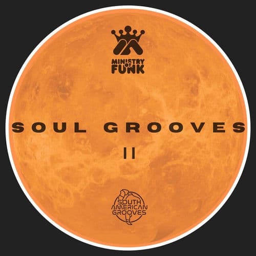 Soul Grooves II — Ministry Of Funk