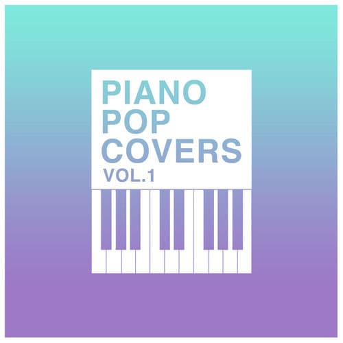 Piano Pop Covers, Vol. 1 — The Blue Notes