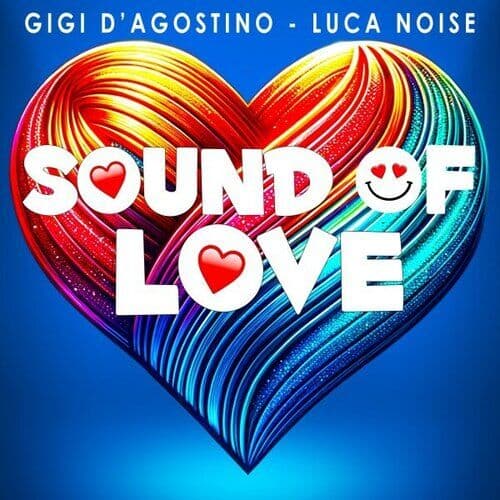 Sound of Love — Gigi D'Agostino