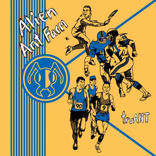 truANT — Alien Ant Farm