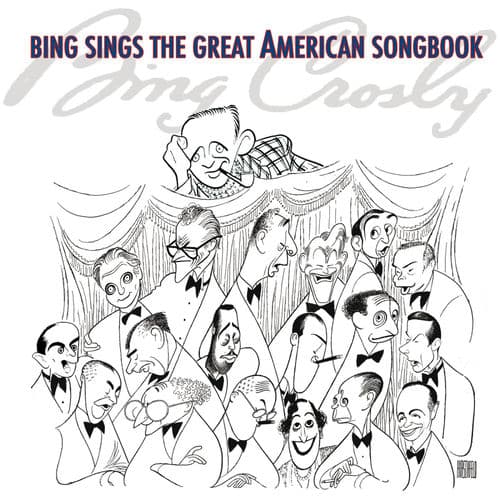 Bing Sings The Great American Songbook — Bing Crosby