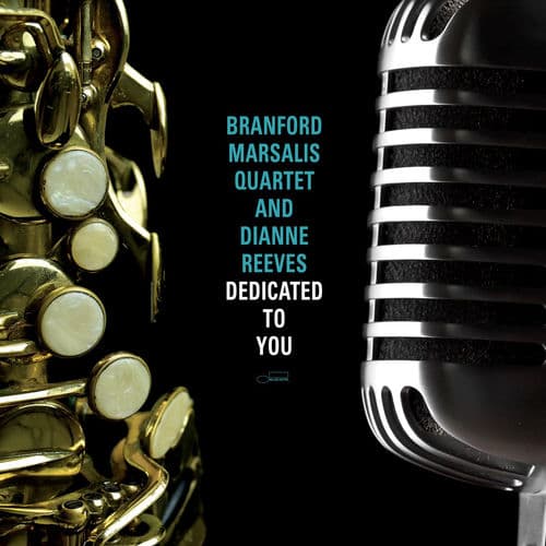 Dedicated To You — Branford Marsalis Quartet