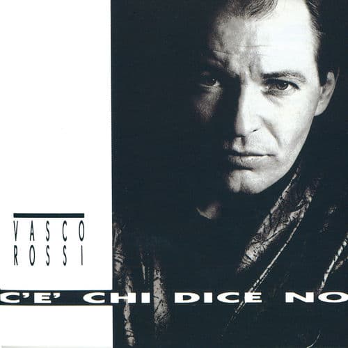 C'è chi dice no (Original Master) — Vasco Rossi