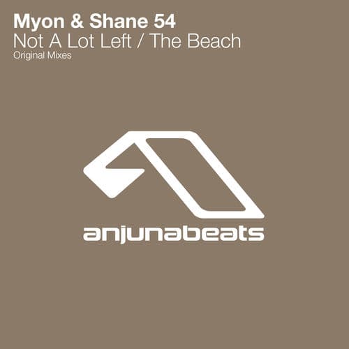 Not A Lot Left / The Beach — Myon
