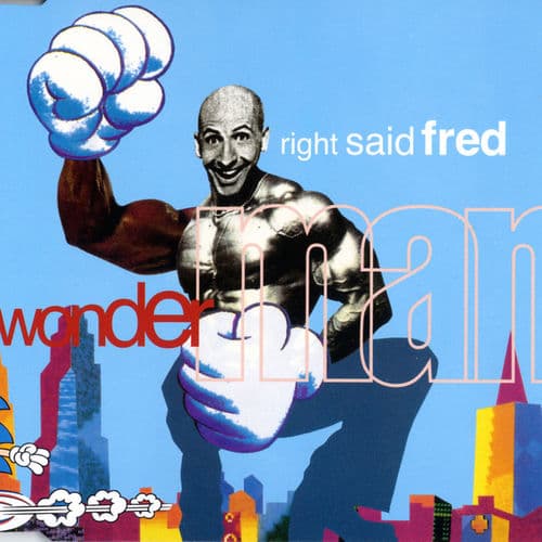 Wonderman — Right Said Fred