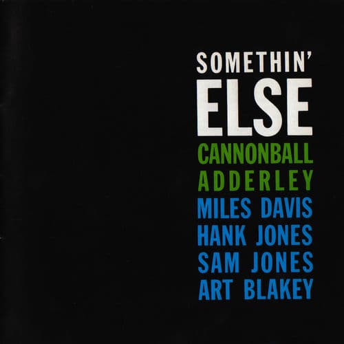 Somethin' Else — Cannonball Adderley