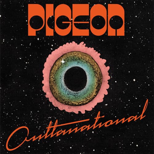 OUTTANATIONAL — Pigeon
