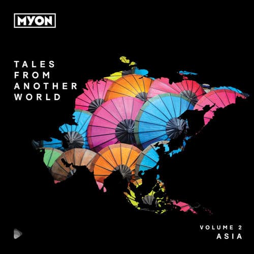 Tales From Another World, Volume 02 - Asia — Myon