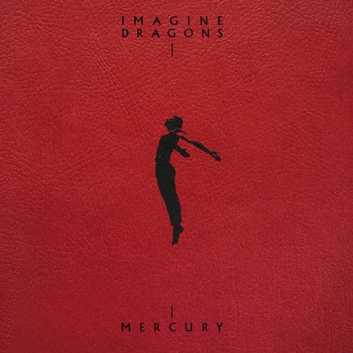 Mercury - Acts 1 & 2 — Imagine Dragons