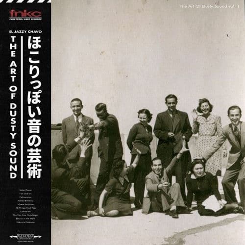 The Art of Dusty Sound Vol. 1 — El Jazzy Chavo