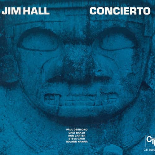 Concierto (CTI Records 40th Anniversary Edition) — Jim Hall