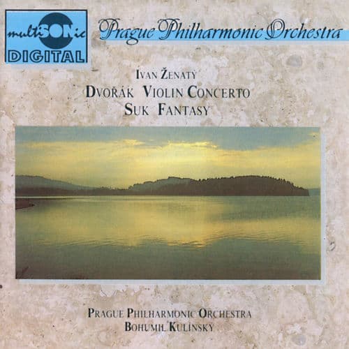 Antonín Dvořák: Concerto in A Minor for Violin and Orchestra, Op. 53 - Josef Suk: Fantasy in G Minor for Violin and Orchestra, Op. — Antonín Dvořák