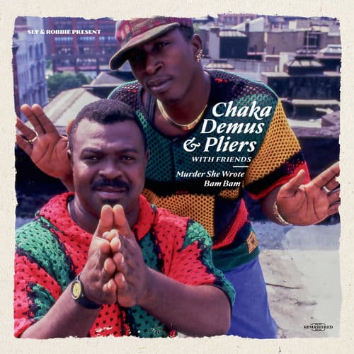 Murder She Wrote / Bam Bam — Chaka Demus & Pliers