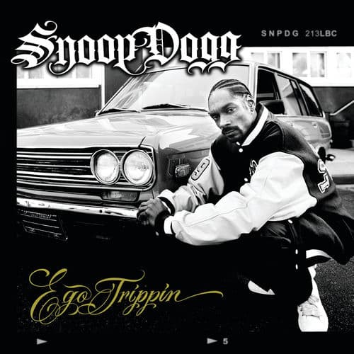 Ego Trippin' (International iTunes Version) — Snoop Dogg