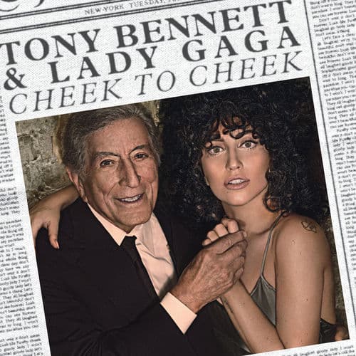 Cheek To Cheek — Lady Gaga