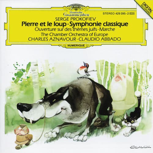 Prokofiev: Pierre et le loup; Symphonie Classique Op.25; Marche Op.99; Overture Op.34 — Chamber Orchestra of Europe