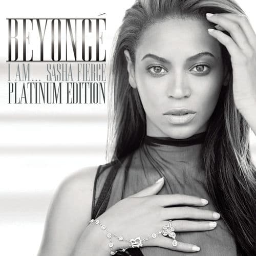 I AM...SASHA FIERCE - Platinum Edition — Beyoncé