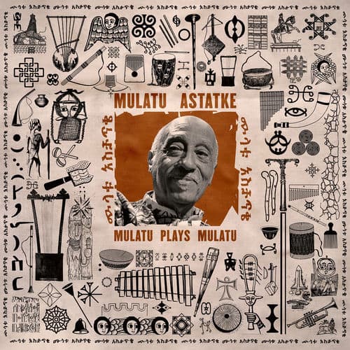 Mulatu Plays Mulatu — Mulatu Astatke