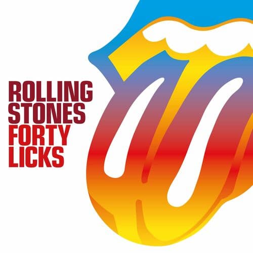Forty Licks — The Rolling Stones
