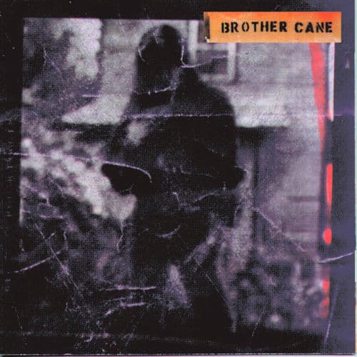 Brother Cane — Brother Cane