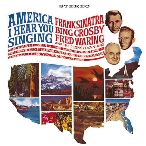 America, I Hear You Singing — Bing Crosby