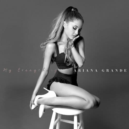 My Everything — Ariana Grande