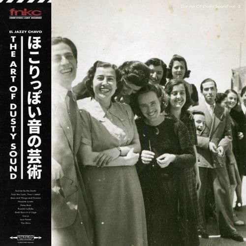 The Art of Dusty Sound Vol. 2 — El Jazzy Chavo