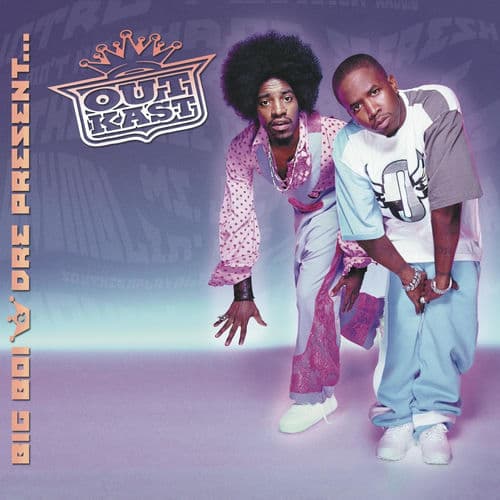 Big Boi & Dre Present...OutKast — Outkast