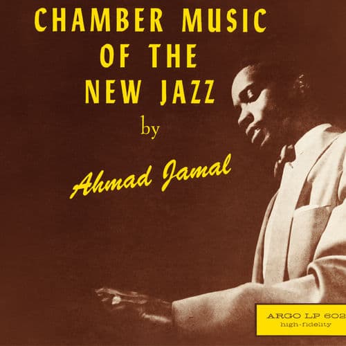 Chamber Music Of The New Jazz — Ahmad Jamal