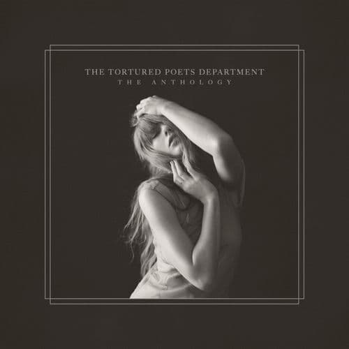 THE TORTURED POETS DEPARTMENT: THE ANTHOLOGY — Taylor Swift