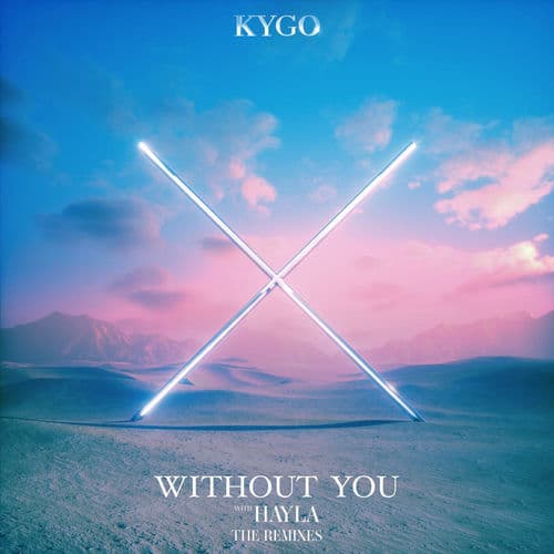 Without You (The Remixes) — Kygo