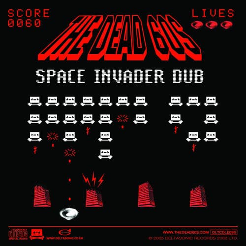 Space Invader Dub — The Dead 60s