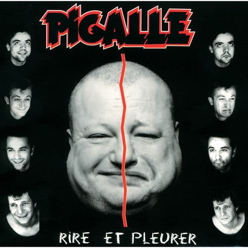 Rire Et Pleurer — Pigalle