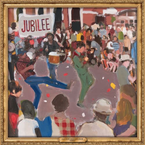Jubilee — Old Crow Medicine Show