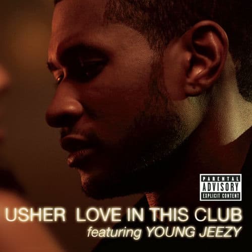 Love In This Club — Usher