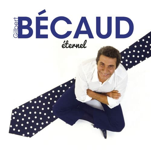 Eternel — Gilbert Bécaud