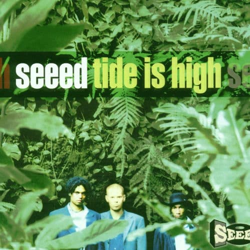 Tide Is High — Seeed