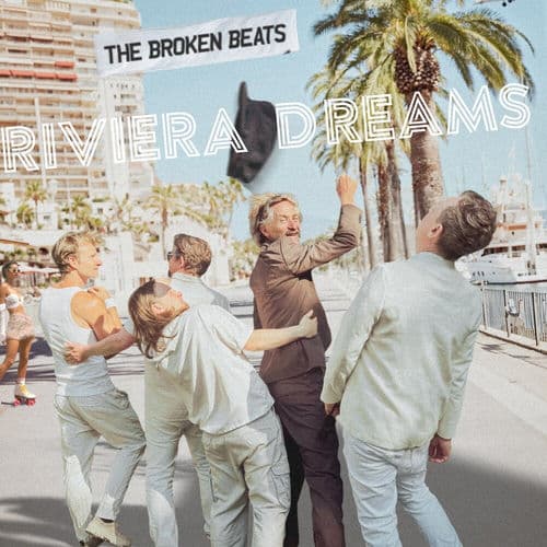 Riviera Dreams — The Broken Beats
