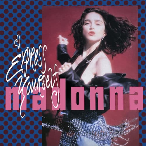 Express Yourself — Madonna